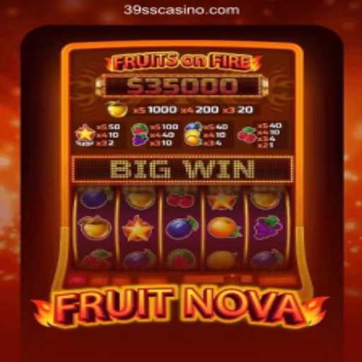 Discover the Thrilling World of FruitNova: A Must-Play Online Casino Game